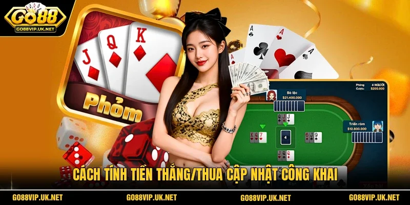 Cách tính tiền thắng/thua cập nhật công khai